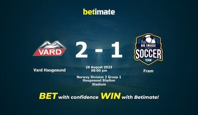 การทำนาย Vard Haugesund กับ Fram อัตราต่อรองและเคล็ดลับการเดิมพัน 26/08/2023