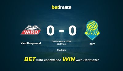การทำนายของ Vard Haugesund กับ Jerv, อัตราต่อรองและเคล็ดลับการเดิมพัน 23/02/2024