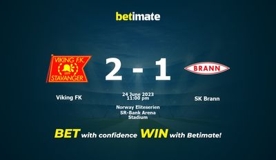 Viking FK vs SK Brann การทำนายราคาต่อรองและเคล็ดลับการเดิมพัน 06/24/2023