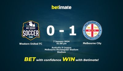 การทำนายผล Western United FC กับ Melbourne City, อัตราต่อรองและเคล็ดลับการเดิมพัน 01/07/2024