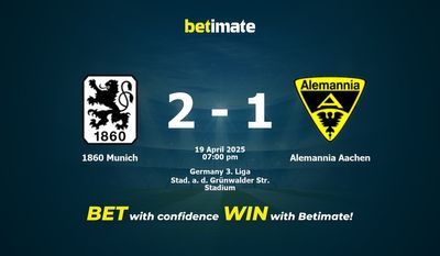 Dự đoán, Tỷ lệ cược & Mẹo cá cược 1860 Munich vs Alemannia Aachen 19/04/2025
