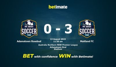 Soi kèo dự đoán Adamstown Rosebud vs Maitland FC ngày 13/08/2023