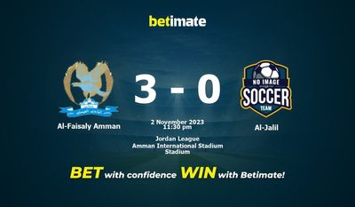 Dự đoán Al-Faisaly Amman vs Al-Jalil, Tỷ lệ & Mẹo cá cược 02/11/2023