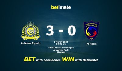Dự đoán Al-Nassr Riyadh vs Al Hazm, Tỷ lệ & Mẹo cá cược 29/02/2024