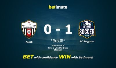 Soi kèo Ascoli vs AC Reggiana, tỷ lệ và tip cá cược 03/03/2024