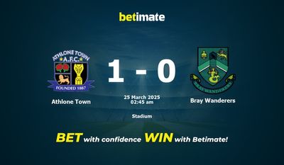 Dự đoán Athlone Town vs Bray Wanderers, Tỷ lệ cược & Mẹo cá cược 24/03/2025