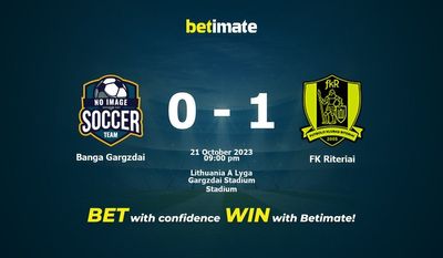 Dự đoán Banga Gargzdai vs FK Riteriai, Tỷ lệ & Mẹo cá cược 21/10/2023