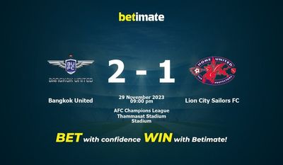 Dự đoán Bangkok United vs Lion City Sailors FC, tỷ lệ và tip cá cược 29/11/2023