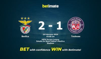 Dự đoán Benfica vs Toulouse, Tỷ lệ & Mẹo cá cược 15/02/2024