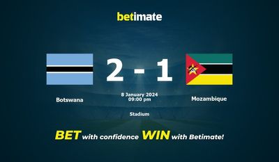 Dự đoán Botswana vs Mozambique, tỷ lệ và tip cá cược 08/01/2024