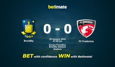 Dự đoán Brondby vs FC Fredericia, Tỷ lệ & Mẹo cá cược 26/01/2024