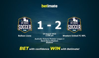 Dự đoán Bulleen Lions vs Western United FC NPL ngày 19/08/2023