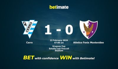 Dự đoán Cerro vs Atletico Fenix Montevideo, tỷ lệ và mẹo cá cược 22/02/2024