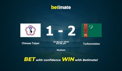 Dự đoán, tỷ lệ cược và mẹo cá cược Đài Bắc Trung Hoa vs Turkmenistan 25/03/2025