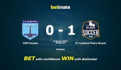 Soi kèo CSM Focsani vs FC Ceahlaul Piatra Neamt, tỷ lệ và tip cá cược 08/03/2025