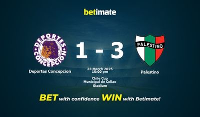 Dự đoán Deportes Concepcion vs Palestino, Tỷ lệ cược & Mẹo cá cược 23/03/2025