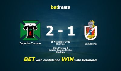 Dự đoán Deportes Temuco vs La Serena, tỷ lệ và tip cá cược 14/11/2023