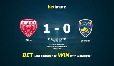 Dự đoán Dijon vs Sochaux, tỷ lệ và tip cá cược 13/12/2024