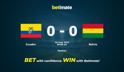 Soi kèo Ecuador vs Bolivia ngày 17/06/2023