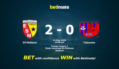 Dự đoán ES Metlaoui vs Tataouine, Tỷ lệ cược & Mẹo cá cược 05/14/2025