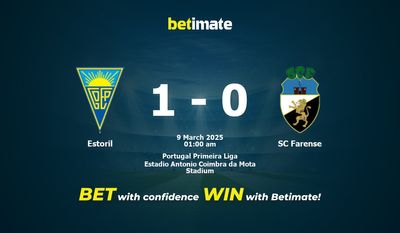 Dự đoán Estoril vs SC Farense, tỷ lệ và mẹo cá cược 08/03/2025