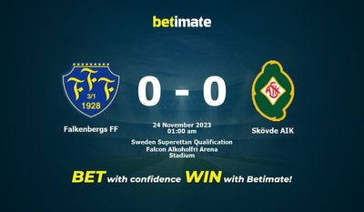 Dự đoán tỷ lệ, tỷ lệ & mẹo cá cược Falkenbergs FF vs Skövde AIK 23/11/2023