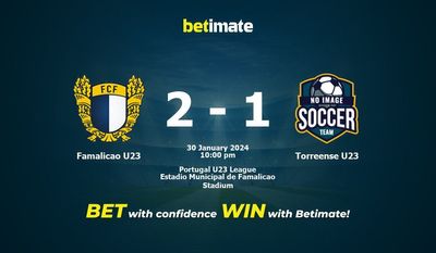 Dự đoán Famalicao U23 vs Torreense U23, tỷ lệ và tip cá cược 30/01/2024