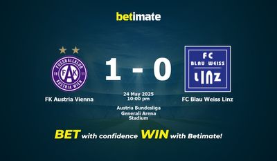 Dự đoán, Tỷ lệ cược & Mẹo cá cược FK Austria Vienna vs FC Blau Weiss Linz 24/05/2025