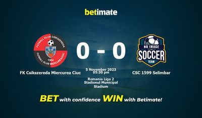 Dự đoán FK Csikszereda Miercurea Ciuc vs CSC 1599 Selimbar, Tỷ lệ & Mẹo cá cược 05/11/2023