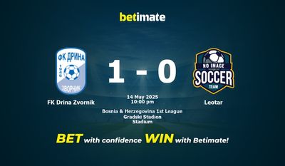 Dự đoán FK Drina Zvornik vs Leotar, Tỷ lệ & Mẹo cá cược 14/05/2025