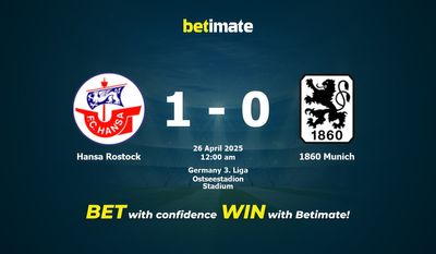 Dự đoán, Tỷ lệ cược & Mẹo cá cược Hansa Rostock vs 1860 Munich 25/04/2025