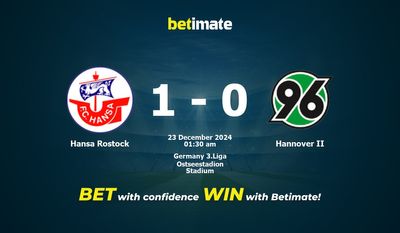 Dự đoán, Tỷ lệ cược & Mẹo cá cược Hansa Rostock vs Hannover II 22/12/2024