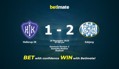 Dự đoán Hellerup IK vs Esbjerg, tỷ lệ cá cược 18/11/2023