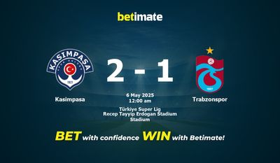Dự đoán Kasimpasa vs Trabzonspor, Tỷ lệ cược & Mẹo cá cược 05/05/2025