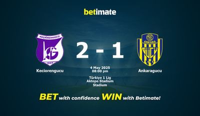 Dự đoán Keciorengucu vs Ankaragucu, Tỷ lệ cược & Mẹo cá cược 05/04/2025