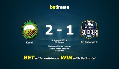 Soi kèo Kedah vs Sri Pahang FC ngày 08/08/2023