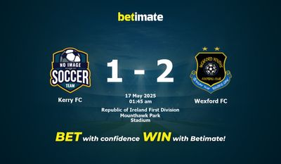 Dự đoán Kerry FC vs Wexford FC, Tỷ lệ cược & Mẹo cá cược 05/16/2025