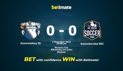 Soi kèo Kozarmisleny SE vs Kazincbarcikai BSC, tỷ lệ cá cược 01/11/2023