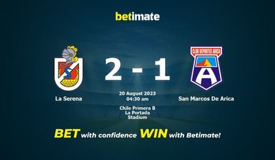 Soi kèo dự đoán La Serena vs San Marcos De Arica ngày 19/08/2023