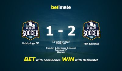 Dự đoán Lidköpings FK vs FBK Karlstad, Tỷ lệ & Mẹo cá cược 15/10/2023