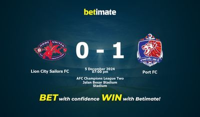 Dự đoán, tỷ lệ cược và mẹo cá cược Lion City Sailors FC vs Port FC 12/05/2024