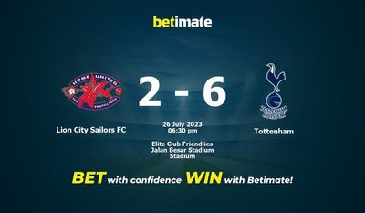 Soi kèo dự đoán Lion City Sailors FC vs Tottenham ngày 26/07/2023