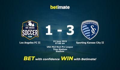 Soi kèo dự đoán Los Angeles FC II vs Sporting Kansas City II ngày 19/06/2023
