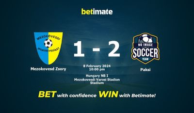 Soi kèo Mezokovesd Zsory vs Paksi, tỷ lệ cá cược 08/02/2024
