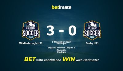 Dự đoán Middlesbrough U21 vs Derby U21, tỷ lệ và tip cá cược 05/11/2023