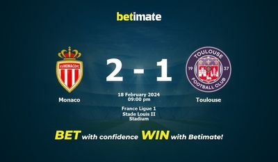 Dự đoán, tỷ lệ và mẹo cá cược Monaco vs Toulouse 18/02/2024