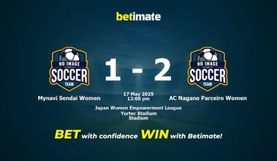 Dự đoán, tỷ lệ cược và mẹo cá cược Mynavi Sendai Women vs AC Nagano Parceiro Women 17/05/2025