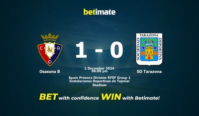 Dự đoán Osasuna B vs SD Tarazona, Tỷ lệ cược & Mẹo cá cược 12/01/2024