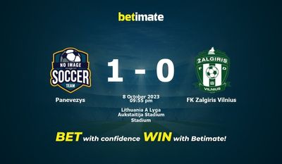 Dự đoán Panevezys vs FK Zalgiris Vilnius, Tỷ lệ & Mẹo cá cược 08/10/2023