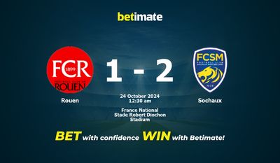Dự đoán Rouen vs Sochaux, Tỷ lệ cược & Mẹo cá cược 23/10/2024